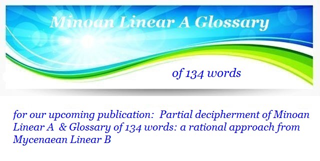 Linear A Glossary partial decipherment of Minoan Linear A a rational approach
